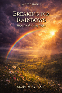 Breaking for Rainbows