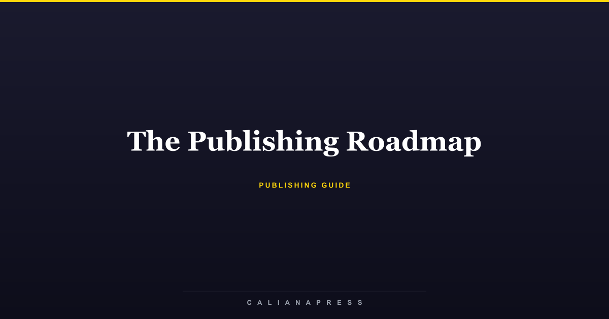 The Publishing Roadmap: From Finished Manuscript to Published Book ...